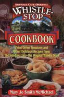 Irondale Cafe Original Whistle Stop Cookbook
