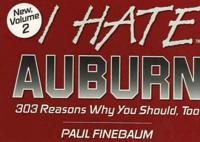 I Hate Auburn, Volume 2