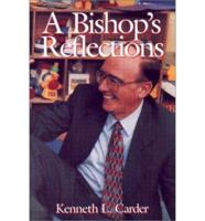 A Bishop&#39;s Reflections