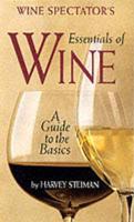 Wine Spectator's Essentials of Wine