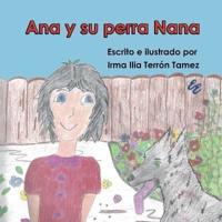 Ana Y Su Perra Nana