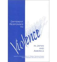 Different Responses to Violence in Japan and America