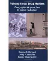 Policing Illegal Drug Markets