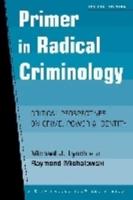 Primer in Radical Criminology