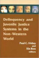 Delinquency and Juvenile Justice Systems in the Non-Western World