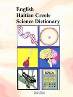 English Haitian-Creole Science Dictionary