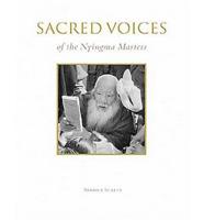 Sacred Voices of the Nyingma Masters