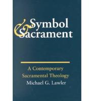 Symbol and Sacrament