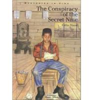 The Conspiracy of the Secret Nine