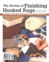 Secrets of Finishing Hooked Rugs