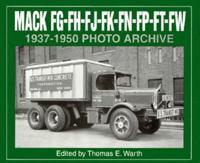 Mack FG-FH-FJ-FK-FN-FP-FT-FW, 1937 Through 1950