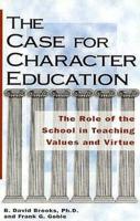 The Case for Character Education