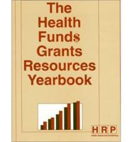 The Health Funds Grants Resources Yearbook