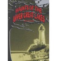 Haunts of the Upper Great Lakes