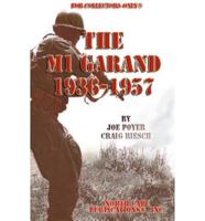The Mi Garand: 1936 to 1957