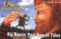 Rip Roarin' Paul Bunyan Tales Audiocassette