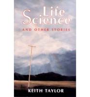 Life Science and Other Stories