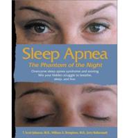 Sleep Apnea-The Phantom of the Night