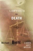 Lawyered to Death