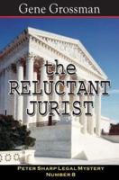 The Reluctant Jurist