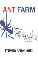 Ant Farm