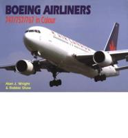 Boeing Airliners: 747, 757, 767 in Color