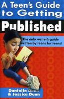 Teen's Guide to Getting Published