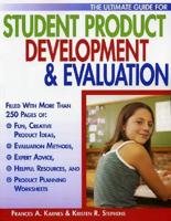 The Ultimate Guide for Student Product Development & Evaluation