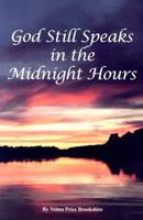 God Still Speaks in the Midnight Hours