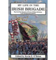 My Life in the Irish Brigade