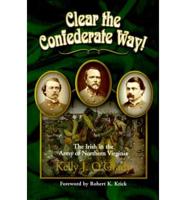 Clear the Confederate Way!