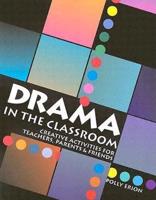 Drama in the Classroom