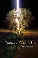 Death of an Ordinary Life