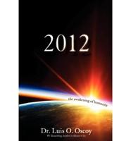 2012 - The Awakening of Humanity
