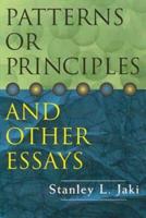 Patterns or Principles and Other Essays