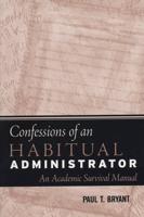 Confessions of an Habitual Administrator