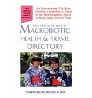Macrobiotic Health and Travel Directory