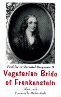 Vegetarian Bride of Frankenstein