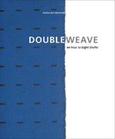 Doubleweave on Four to Eight Shafts