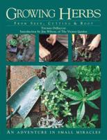 Growing Herbs from Seed, Cutting & Root