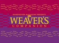 Handwoven Magazine Presents the Weaver's Companion