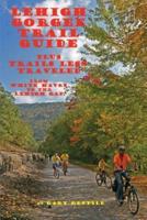 Lehigh Gorge Trail Guide