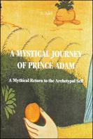 A Mystical Journey of Prince Adam