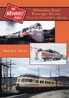 The Milwaukee Road Passenger Train Services