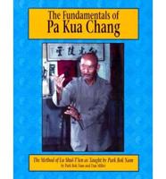 The Fundamentals of Pa Kua Chang