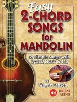 Easy 2-Chord Songs for Mandolin [With Online Audio]