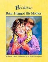 Because Brian Hugged His Mother