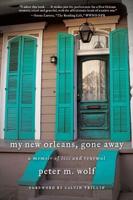 My New Orleans, Gone Away