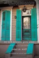 My New Orleans, Gone Away