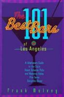 The 101 Best Bars of Los Angeles